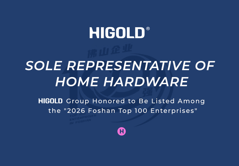 Branchenexklusiver Repräsentant! HIGOLD Group in „2026 Foshan Top 100 Unternehmen